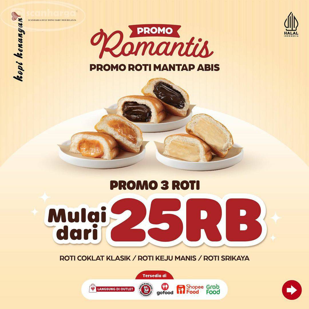 KOPI KENANGAN Promo ROMANTIS Beli 3 ROTI Mulai RP. 25.000